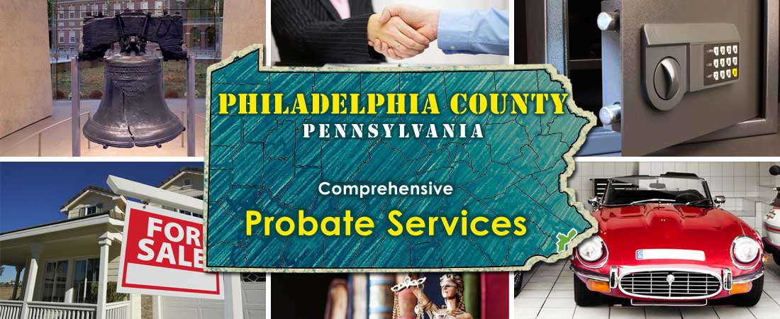 Philadelphia County Estate Probate Lawyers
